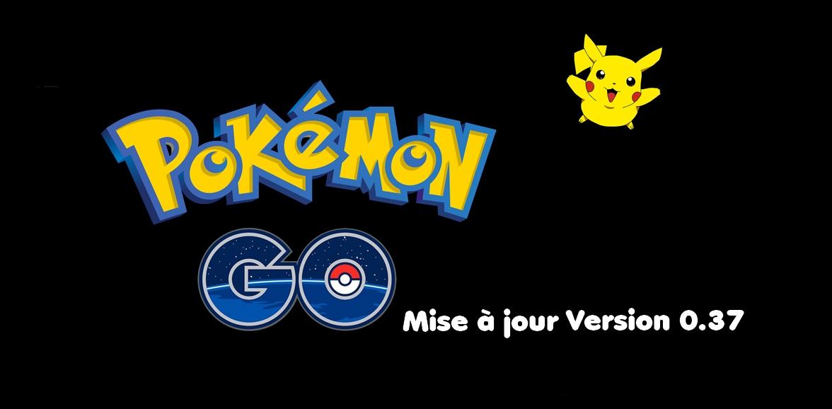 Pokémon GO est mis à jour à la version 0.37