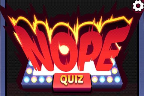Nope Quiz : un jeu mobile gratuit et sans achat intégré