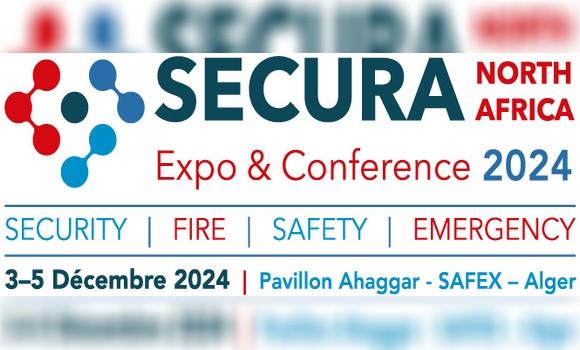 Le Salon de la sûreté, de la sécurité, du feu et de l’urgence SECURA North Africa 2024