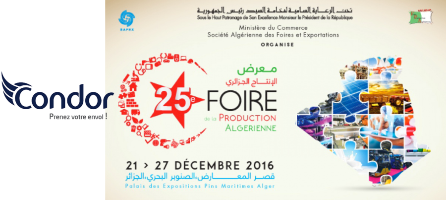 Condor : Présent à la Foire de la Production Algérienne Technologie du 21 au 27 Décembre
