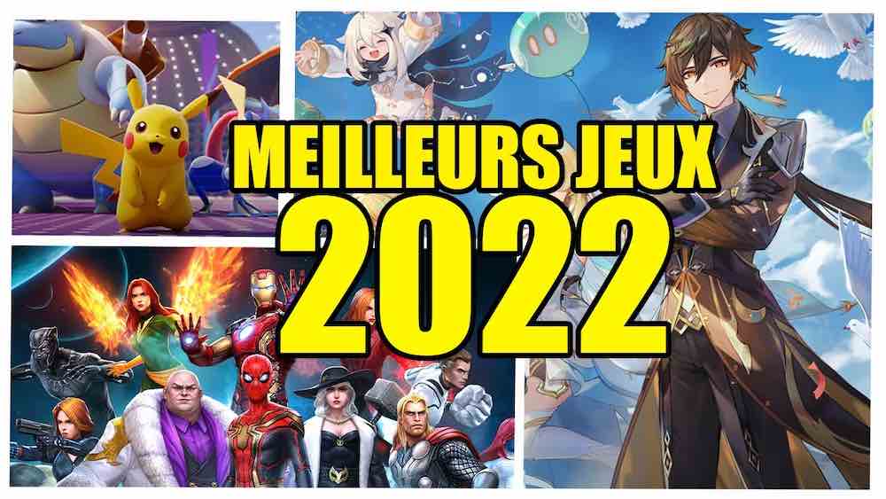 Les meilleurs jeux mobiles 2022 Les meilleurs jeux mobiles 2022