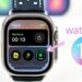 Les nouveautés sur l’Apple Watch avec watchOS 10