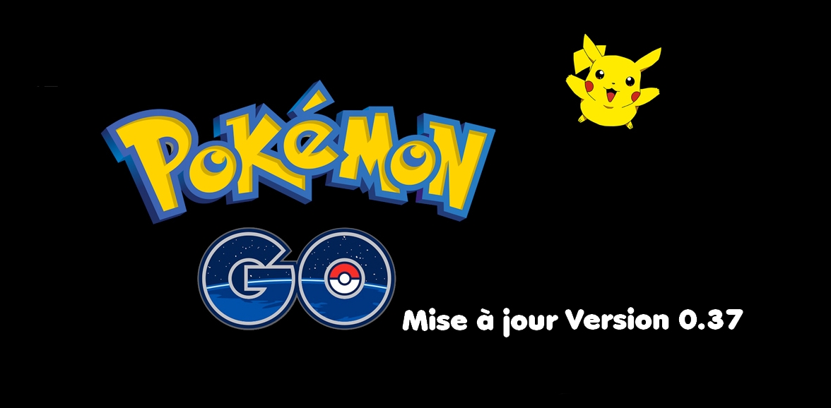 Pokémon GO est mis à jour à la version 0.37