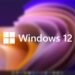Windows 12 : innovations, date de sortie, ce qu’on sait sur le nouveau système