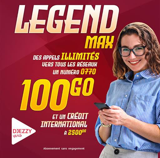Djezzy présente LEGEND MAX, une offre remarquable offrant de multiples avantages 2 Djezzy présente LEGEND MAX, une offre remarquable offrant de multiples avantages