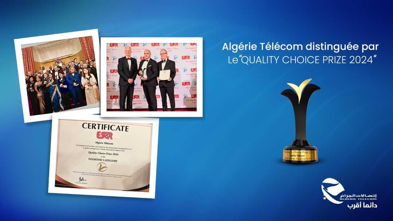 Algérie Télécom décroche la "Distinction Choix de la qualité 2024 – Catégorie Diamant" 2 Algérie Télécom décroche la "Distinction Choix de la qualité 2024 – Catégorie Diamant"